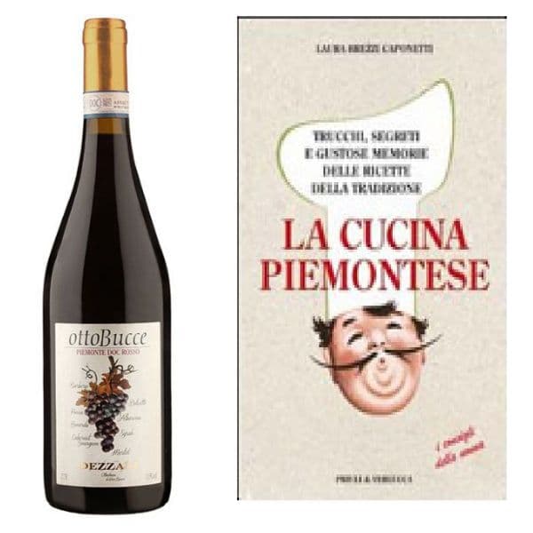Piemonte DOC Rosso 8 Bucce 2019 + La cucina piemontese. Trucchi, segreti e gustose memorie delle ricette della tradizione
